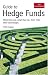 Guide to Hedge Funds: What they are, what they do, their risks, their advantages