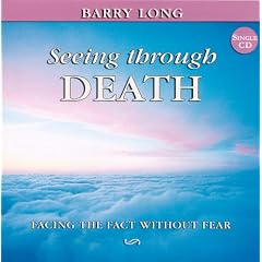 Seeing Through Death: Facing the Fact Without Fear