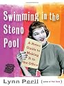 Swimming in the Steno Pool: A Retro Guide to Making It in the Office