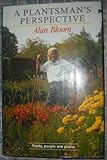 A plantsman's perspective : plants, people and places