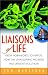 Liaisons of Life: From Hornworts to Hippos, How the Unassuming Microbe Has Driven Evolution