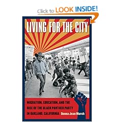 Living for the City: Migration, Education, and the Rise of the Black Panther Party in Oakland, California