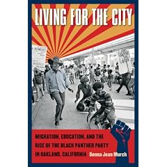 Living for the City: Migration, Education, and the Rise of the Black Panther Party in Oakland, California