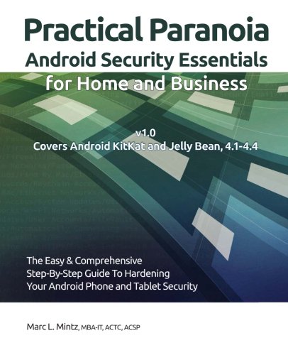 Practical Paranoia: Android Security Essentials