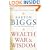 Wealth, War and Wisdom