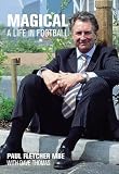 Magical : a life in football