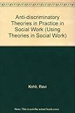 Anti-discriminatory theories in practice in social work