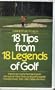 18 Tips from 18 Legends of Golf [VHS]