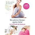En pleine forme apr�s b�b�