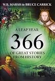 366: More Great Stories from History For Every Day of the Year