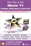 iMovie '11 : Cr�ation vid�o dans la s...