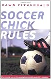 Soccer Chick Rules