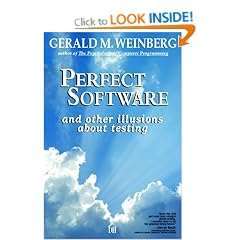 Perfect Software: And Other Illusions About Testing