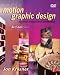 Motion Graphic Design: Applied History and Aesthetics
