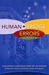 Human Bridge Errors: Volume 1 of Infinity