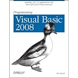Programming Visual Basic 2008: Build .NET 3.5 Applications with Microsoft's RAD Tool for Business