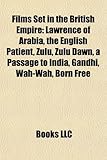 Films Set in the British Empire (Study Guide): Lawrence of Arabia-