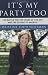 Image of It's My Party, Too: The Battle for the Heart of the GOP and the Future of America