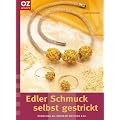 Edler Schmuck selbst gestrickt, Kollektionen aus Silberdraht mit Perlen & Co.