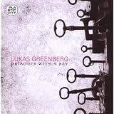 Prisoner With a Keyvon "Lukas Greenberg"