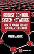 Robust Control System Networks