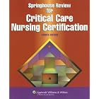 Springhouse Review for Critical Care Nursing Certification (American Nursing Review for... by Springhouse