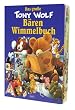Das gro�e Tony-Wolf-B�ren-Wimmelbuch