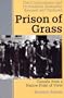 Prison of Grass: Canada from a Native Point of View
