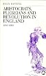 Aristocrats, Plebeians and Revolution in England, 1640-60 (Socialist History of Britain)