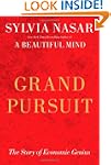 Grand Pursuit: The Story of Economic...