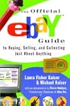 The Official eBay Guide to Buying, Se...