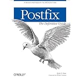 Postfix: The Definitive Guide
