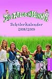 Die wilden H&uuml;hner / Sch&uuml;lerkalender 2008/2009. - Konstantin Buchholz, Cornelia Funke