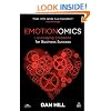 Emotionomics: Leveraging Emotions for Business Success