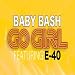 Baby Bash  Go Girl