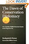 The Dawn of Conservation Diplomacy: U...