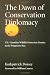 The Dawn of Conservation Diplomacy: U.S.-Canadian Wildlife Protection Treaties in the Progressive Era (Weyerhaeuser Environmental Books)