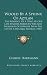 Wooed by a Sphinx of Aztlan: The Romance of a Hero of Our Late Spanish-American War and Incidents of Interest from the Life of a Western Pioneer (1