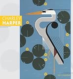 Charley Harper 2011 Wall Calendar