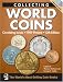 Collecting World Coins: Circulating Issues 1901 - Present (Collecting World Coins)