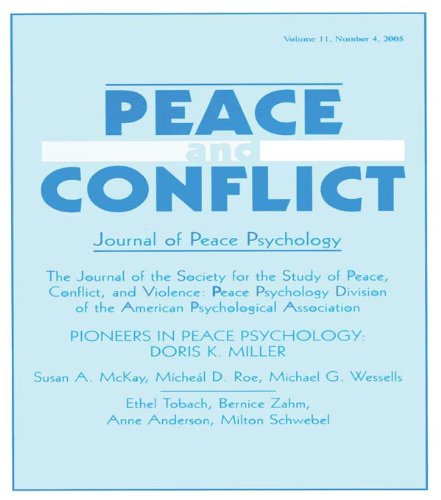 Pioneers in Peace Psychology: Doris K. Miller: A Special Issue of Peace and Conflict: Journal of Peace Psychology