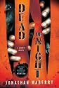 Dead of Night: A Zombie NovelDEAD OF NIGHT: A ZOMBIE NOVEL by Maberry, Jonathan (Author) on Oct-25-2011 Paperback