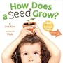 How Does a Seed Grow?: A Book with Foldout Pages