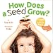 How Does a Seed Grow?: A Book with Foldout Pages
