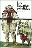 ESPA¥AS PERDIDAS,LAS