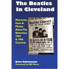 The Beatles in Cleveland: Memories, Facts & Photos About the Notorious 1964 & 1966 Concerts