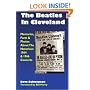 The Beatles In Cleveland: Memories, Facts & Photos About The Notorious 1964 & 1966 Concerts