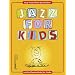 Jazz for Kids. Klavier, Noten