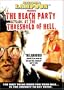 The Beach Party at the Threshold of Hell
