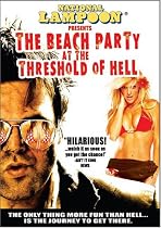 The Beach Party at the Threshold of Hell